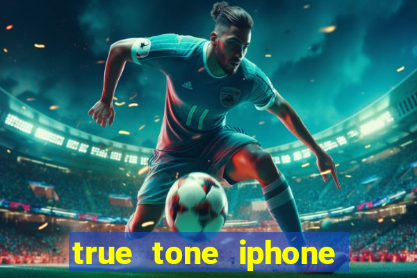 true tone iphone economiza energia